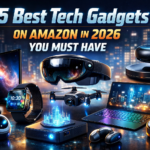 15 Best Tech Gadgets on Amazon in 2026 You Must Have